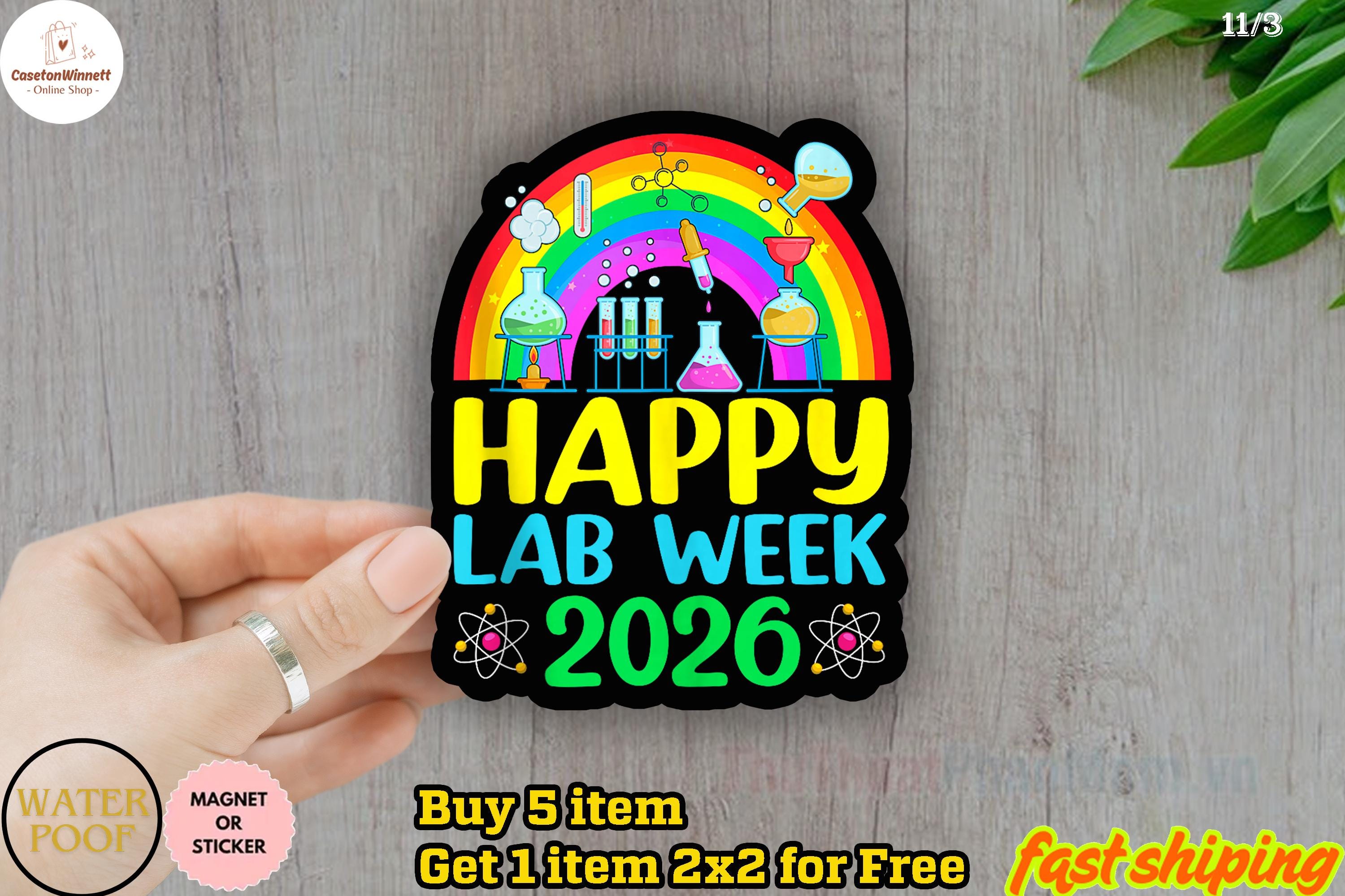 Happy Lab Week. Sign Happy Lab Week 2026 Sticker/magnet, Science Decal, Gift for Lab Tech ...
