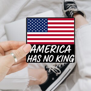 America Has No Kings Anti Trump Sticker/Car Magnet, Political Decal for Car, Laptop, Bottle, Anti Trump, Political Sticker, Anti Trump Decal