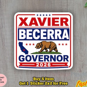 Sticker autocollant/aimant de voiture Xavier Becerra for Governor, sticker campagne Californie