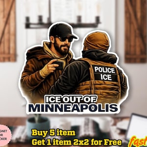 May include: A sticker featuring two figures, one wearing a vest labeled "POLICE ICE", and the other holding a phone. The text "ICE OUT OF MINNEAPOLIS" is below the figures. The sticker is waterproof and can be used as a magnet.