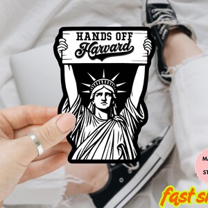 Statue Of Liberty Hands Off Harvard Sticker/Car Magnet, Anti Trump Sticker, Statue of Liberty Hands Off Sticker, Protest Sticker,Vinyl Decal