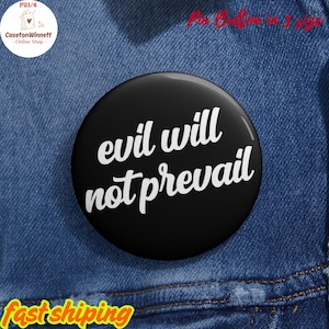 Das Evil Will Not Prevail Pin Button in 3 Größen, Zitat Pin von Pope Leo XIV, Christian ästhetic Apparel, katholische Kirche, New Pope Leo Pin