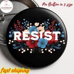 Resist Pinback Button in 3 size, Feminist Pins, Political Protest Badge, Activist Button Pin, No Kings Pin, Resistance Gift, Anarchy Pin