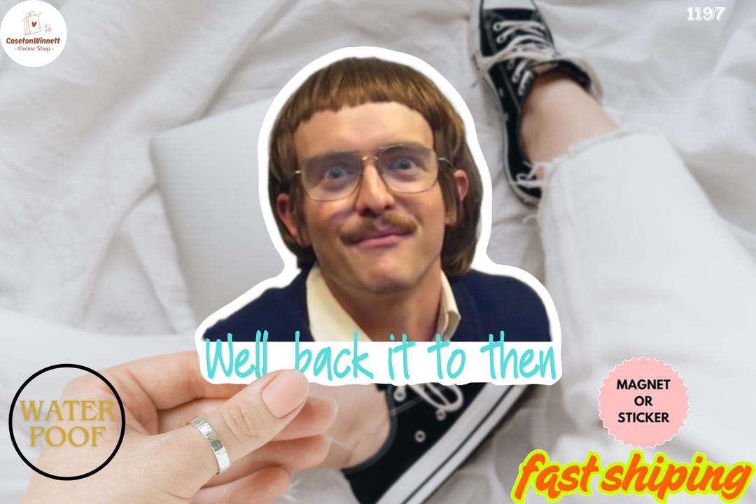 Chit Well Back It to Then Sticker, Viral Tiktok Quote Sticker, Funny ...