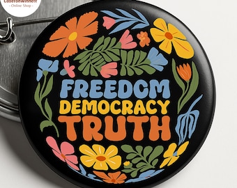 Freedom Democracy Truth Pin Buttons in 3 Sizes, Anti Trump FDT Pin, Liberal Gift, Foxtrot Delta Pin, Not My President, Democrat Liberal Pin