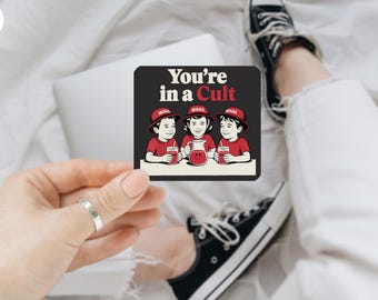 You're In A Cult Sticker, Funny Maga Anti-Trump Sticker, Womens Rights Sticker, Anti MAGA Fascism Sticker, Sublimation Designs, Dtf