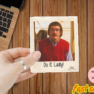 Chit Do It Lady Sticker, Viral TikTok Quote Sticker, Funny Waterproof Decal, Laptop Sticker, Aesthetic Motivation Sticker, Gift for Friends