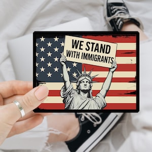 We Stand With Immigrants Statue of Liberty Sticker, Statue of Liberty Politic Art, Anti-Trump Decal, Pro-Democracy, Anti-MAGA Sticker