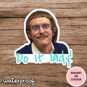 Chit Do It Lady Sticker, Viral TikTok Quote Sticker, Funny Waterproof Decal, Laptop Sticker, Aesthetic Motivation Sticker, Gift for Friends