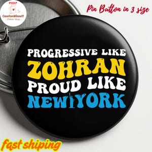 Progressive Like Zohran Proud Like New York Zohran For NYC Pin, Zohran Mamdani for NYC Mayor Pin, Zohran Mamdani pin, Zohran mamdani Pin