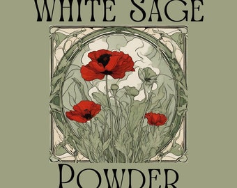 Sustainable White Sage Powder ~ Harvested May 2023