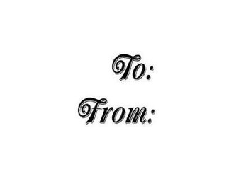 TO FROM gift tag, fancy font, unmounted rubber stamp, Christmas, birthday, DIY gift tag stamp, Sweet Grass Stamps No.7