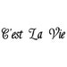 C'est La Vie unmounted rubber stamp, French - That's Life, such is life, timbre en caoutchouc, Sweet Grass Stamps #22