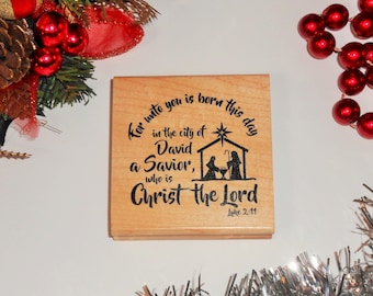 For unto you is born Mounted Rubber Stamp - Luke 2:11 Bible Verse - Religious Christmas Nativity Silhouette #26