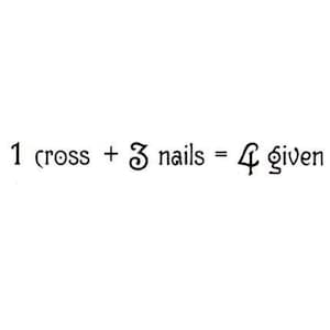 1 KREUZ plus 3 NÄGEL sind gleich 4 GEGEBEN Christliche Stempel, religiöses Ostern, Bibel Journaling, Jesus #16