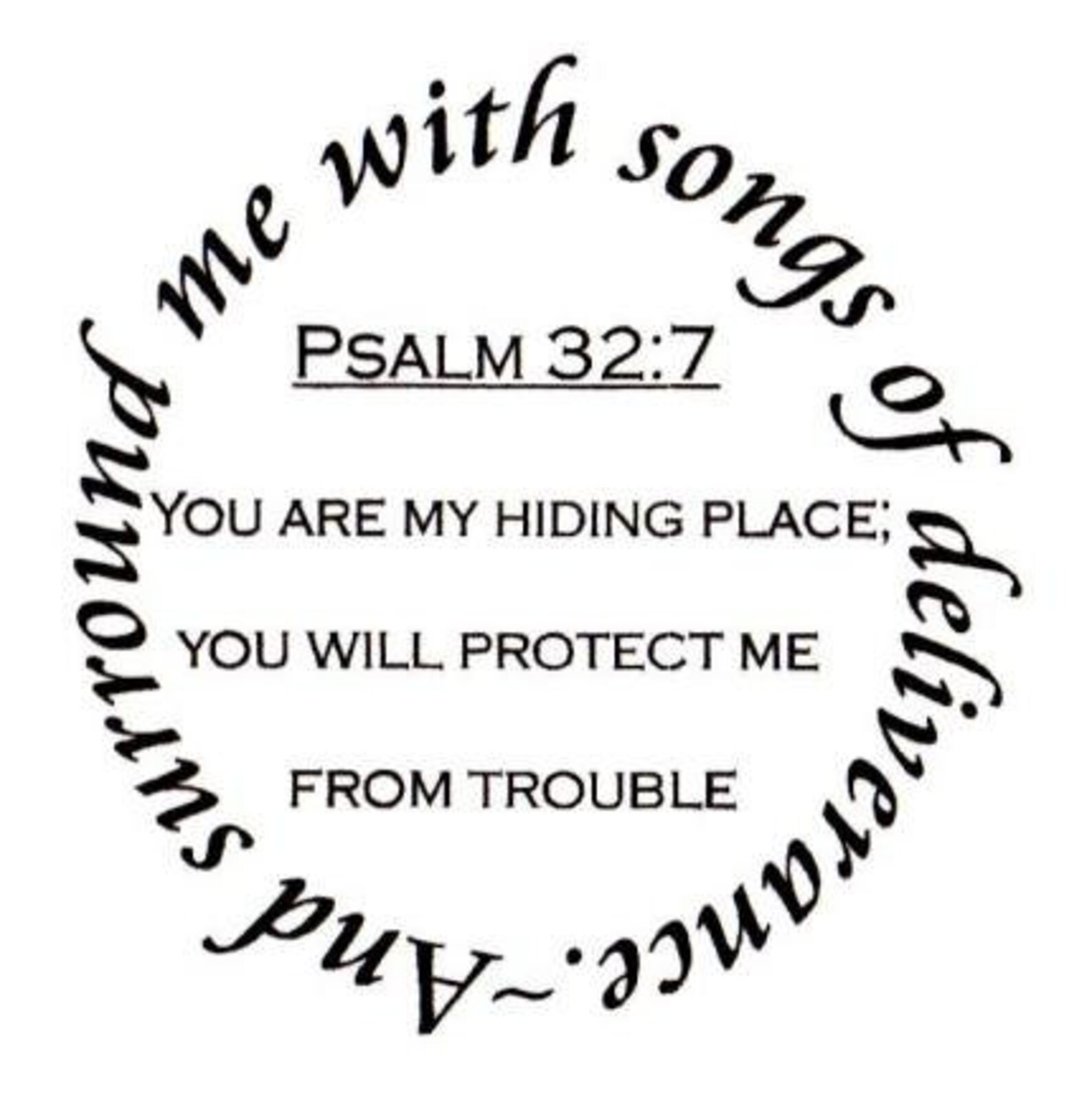 Surround Me With Songs of Deliverance