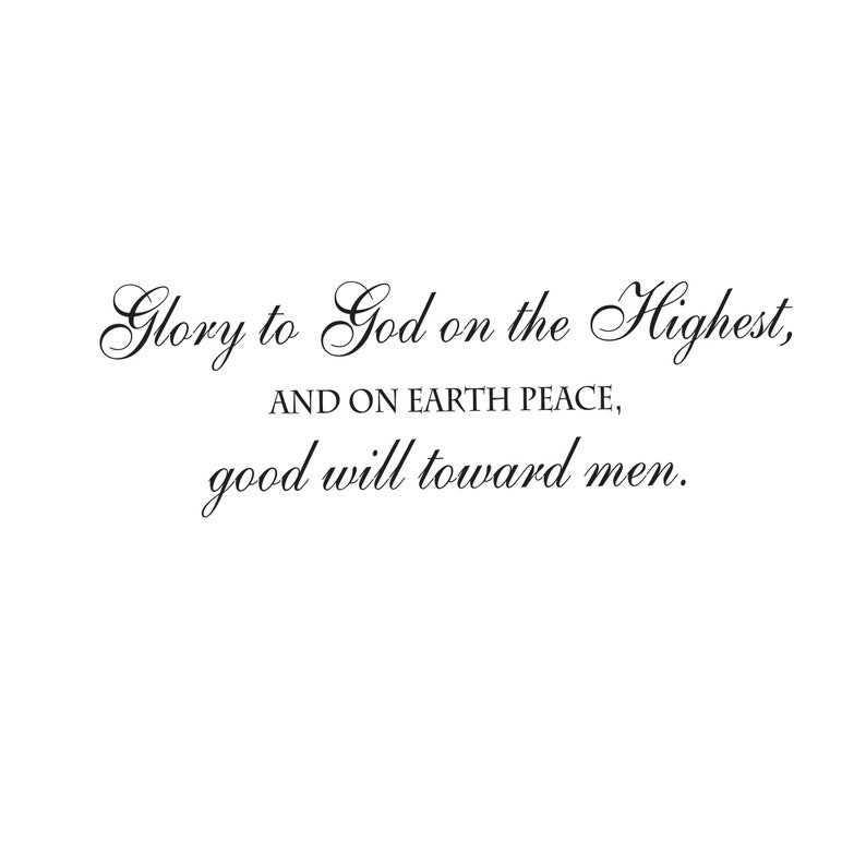 Glory to God, Peace on Earth... UNMOUNTED Rubber Stamp Religious Christmas Nativity Bible Verse Luke 2:14 Scripture 7 image 1