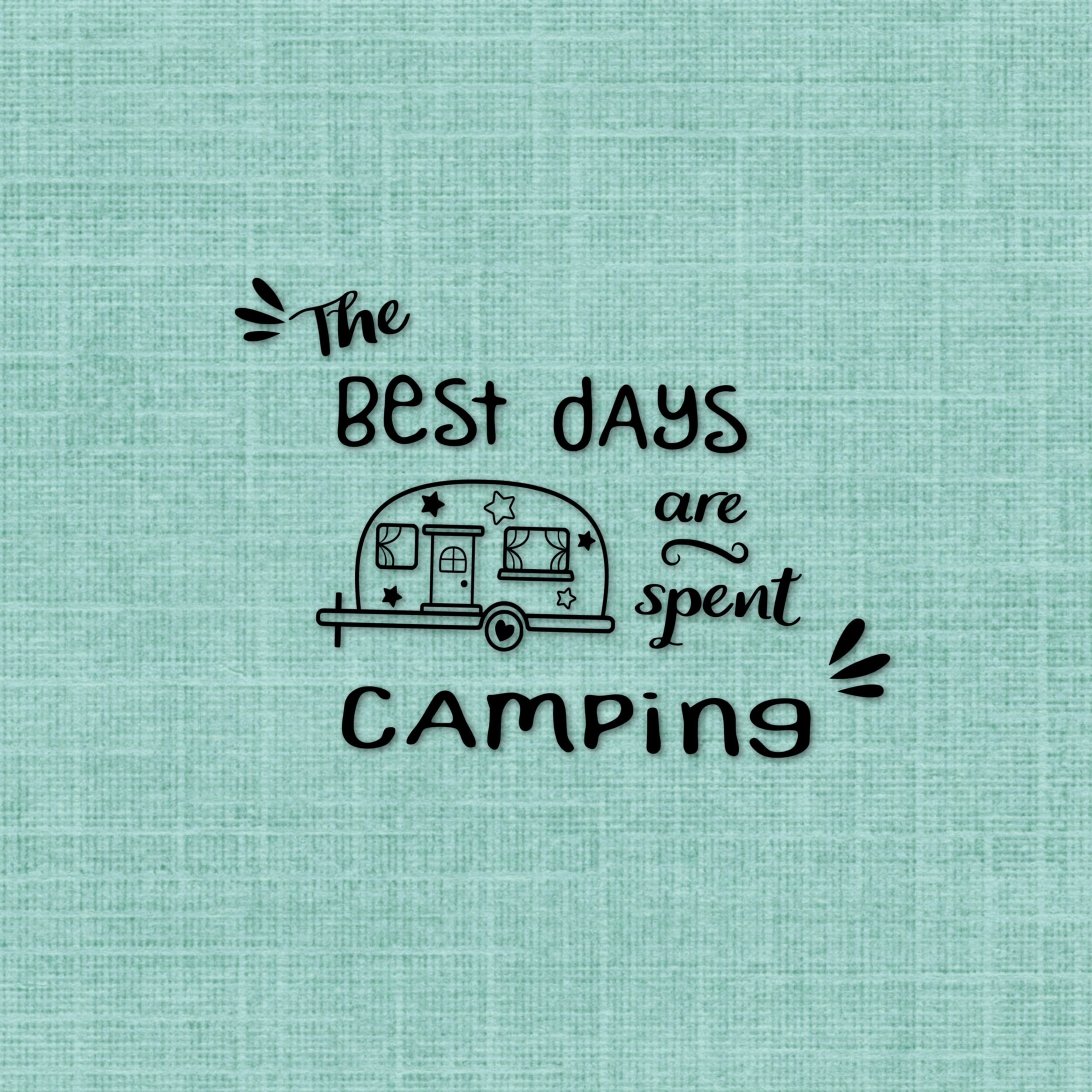 The Best Days are Spent Camping UNMOUNTED Rubber Stamp - RV Travel Journal Stamp - Camper Trailer - Camp Quote - Wilderness Adventure  #25