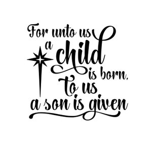 Porque nos ha nacido un niño sin montar Sello de goma - Isaías 9:6 Versículo bíblico - Navidad religiosa #26
