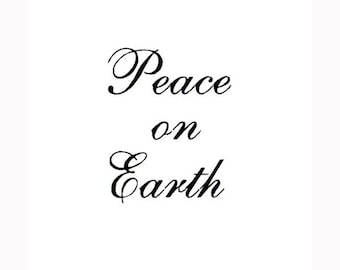 Peace on Earth UNMOUNTED Rubber Stamp, Christmas #7