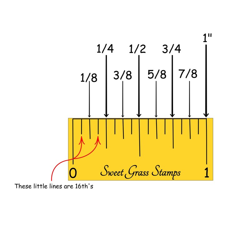 May include: A yellow ruler with black markings showing increments of 1/8 inch, 1/4 inch, 1/2 inch, 3/4 inch, and 1 inch. The ruler also has smaller markings for 1/16 inch increments. The text "Sweet Grass Stamps" is printed on the ruler.