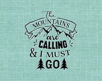 The Mountains are Calling UNMOUNTED Rubber Stamp - John Muir Quote - Camping, Hiking, Backpacking, Mountain Climbing - Wilderness #25