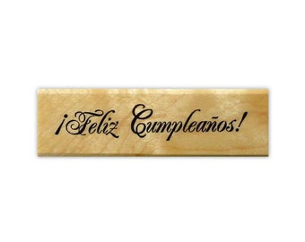 Feliz Cumpleanos Rubber Stamp Mounted - Spanish Happy Birthday - Sweet Grass Stamps #21