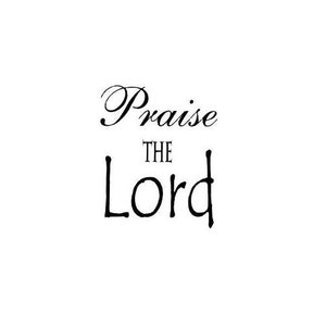PRAISE THE LORD ongemonteerde rubberen stempel, christelijk, religieus, Sweet Grass Stamps No.6