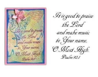 Psalm 92-1 Praise the Lord and make music...UNMOUNTED Christian rubber stamp, bible verse, scripture No.6