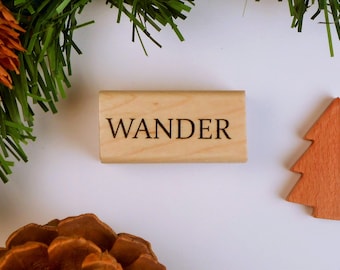 Wander Mounted Rubber Stamp - Hiking, Explore, Camping, Backpacking, Journey - Travel Journal Stamp - Word Stamp #25