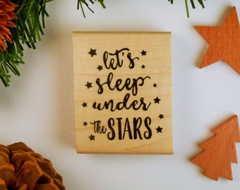 Let's Sleep under the Stars Mounted Rubber Stamp - Camping, Hiking, Backpacking - Wilderness Adventure - Sweet Grass Stamps #25