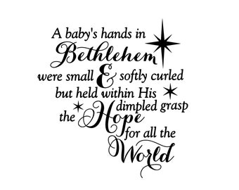 A Baby's Hands in Bethlehem UNMOUNTED Rubber Stamp - Religious Christmas Sentiment #26