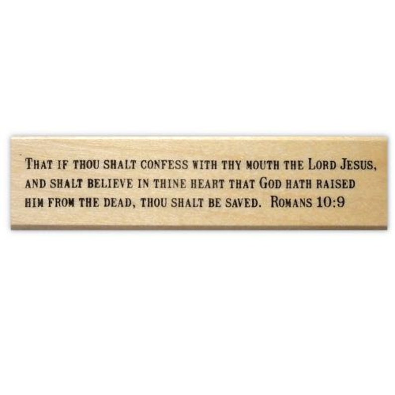 If Thou Confess... Thou Shalt be Saved Mounted Rubber Stamp Romans 10-9 Christian KJV Bible Verse 16 image 1