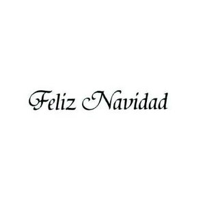 Feliz Navidad Spanische Frohe Weihnachten Stempel UNMOUNTED #21