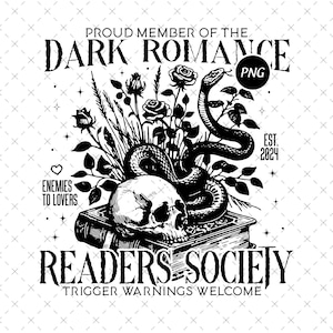 Dark Romance Readers Society Png | Spicy Book Reader | Morally Grey Book Club | Bookish Png Sublimation