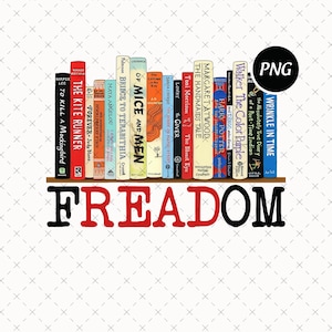 Könnte beinhalten: Grafik mit einer Bücherregal-Anordnung und dem Wort "FREADOM" darunter. Buchtitel sind unter anderem "To Kill a Mockingbird" und "The Handmaid's Tale". Das Bild hat einen weißen Hintergrund mit einem PNG-Logo.