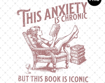 Funny Bookish PNG, Anxiety Reader Graphic (Digital Download)