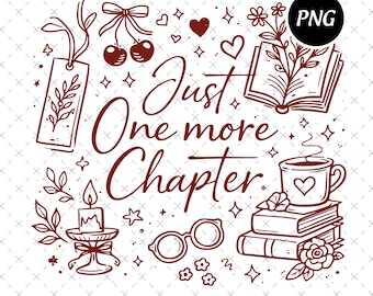Just One More Chapter Png, Whimsical Book Lover Design, Coquette Doodle Png, Aesthetic Bookish Sweatshirt Digital File