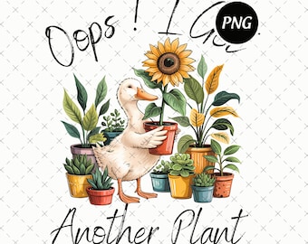 Oops Goose Plant Meme PNG, Funny Gardening Gift (Digital Download)
