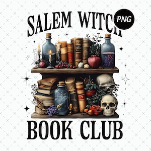 Salem Witch Book Club Png, Spooky Book Lover Png, Dark Academia Png, Halloween Reading Png, Witchy Bookish Design, Digital Download