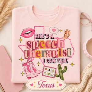 Personalized State Speech Therapist Shirt, Custom SLP Gift, She’s a Speech Therapist I Can Tell Tee, Cute Western Therapy Shirt