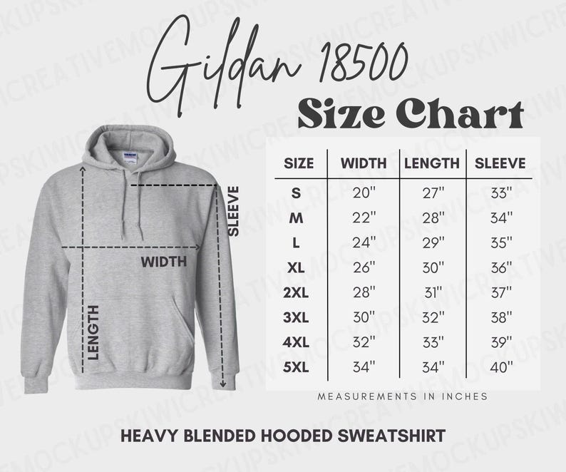 May include: A light grey hooded sweatshirt shown next to a Gildan 18500 size chart. The chart lists sizes S through 5XL with corresponding width, length, and sleeve measurements in inches. Dashed lines on the hoodie indicate where these measurements are taken.