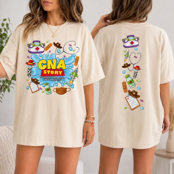 CNA Story Shirt, CNA Gift, Certified Nursing Assistant Shirt, Front & Back Graphic Tee, Toy Inspired CNA Shirt, Healthcare Worker Gift