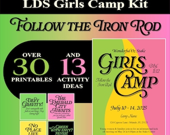 May include: A colorful printable kit for a girls' camp with the title "Wicked LDS Girls Camp Kit" and the tagline "Follow the Iron Rod". The kit includes over 30 printables and 13 activity ideas. The image also includes a flyer for a girls' camp with the title "Wonderful Oz Stake Girls Camp" and the dates July 10-14, 2025.