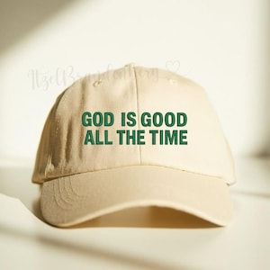 God Is Good All The Time Embroidery Baseball Caps, Religious God Hat, Christian Hat
