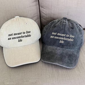Not Meant To Live An Uncomfortable Life Embroidered Vintage Hat, Victoria Ratcliff, White Lotus Koh Samui Season 3 Thailand
