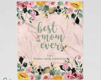 Mother's Day Blanket - Best Mom Ever Soft Floral Blanket - Custom Made with Children's Names Three Sizes Available - Also great for Grandma