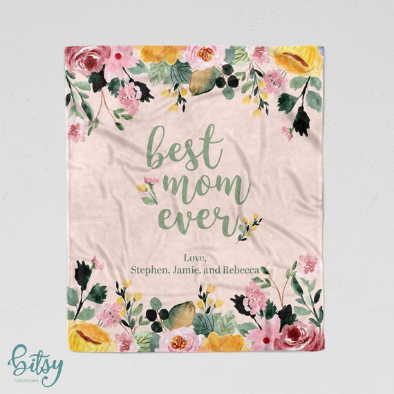Mother's Day Blanket - Best Mom Ever Soft Floral Blanket - Custom Made with Children's Names Three Sizes Available - Also great for Grandma