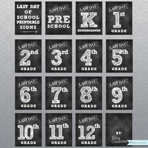 LAST Day of School Printable Signs INSTANT DOWNLOAD Chalkboard Printable School Signs