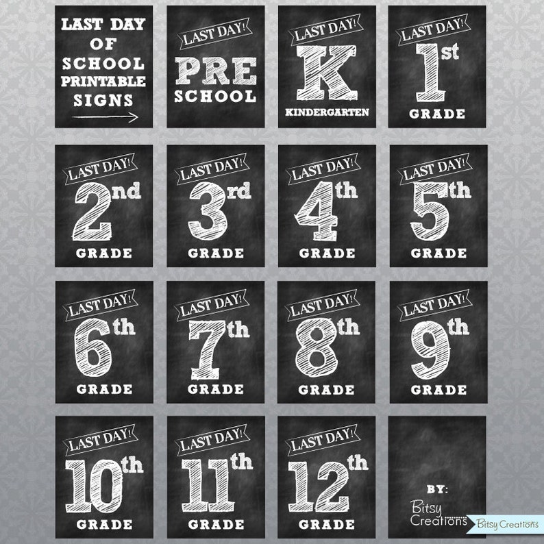 LAST Day of School Printable Signs INSTANT DOWNLOAD Chalkboard Printable School Signs image 1